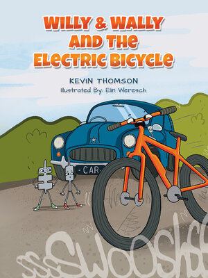 cover image of Willy & Wally and the Electric Bicycle